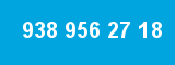 938 956 27 18